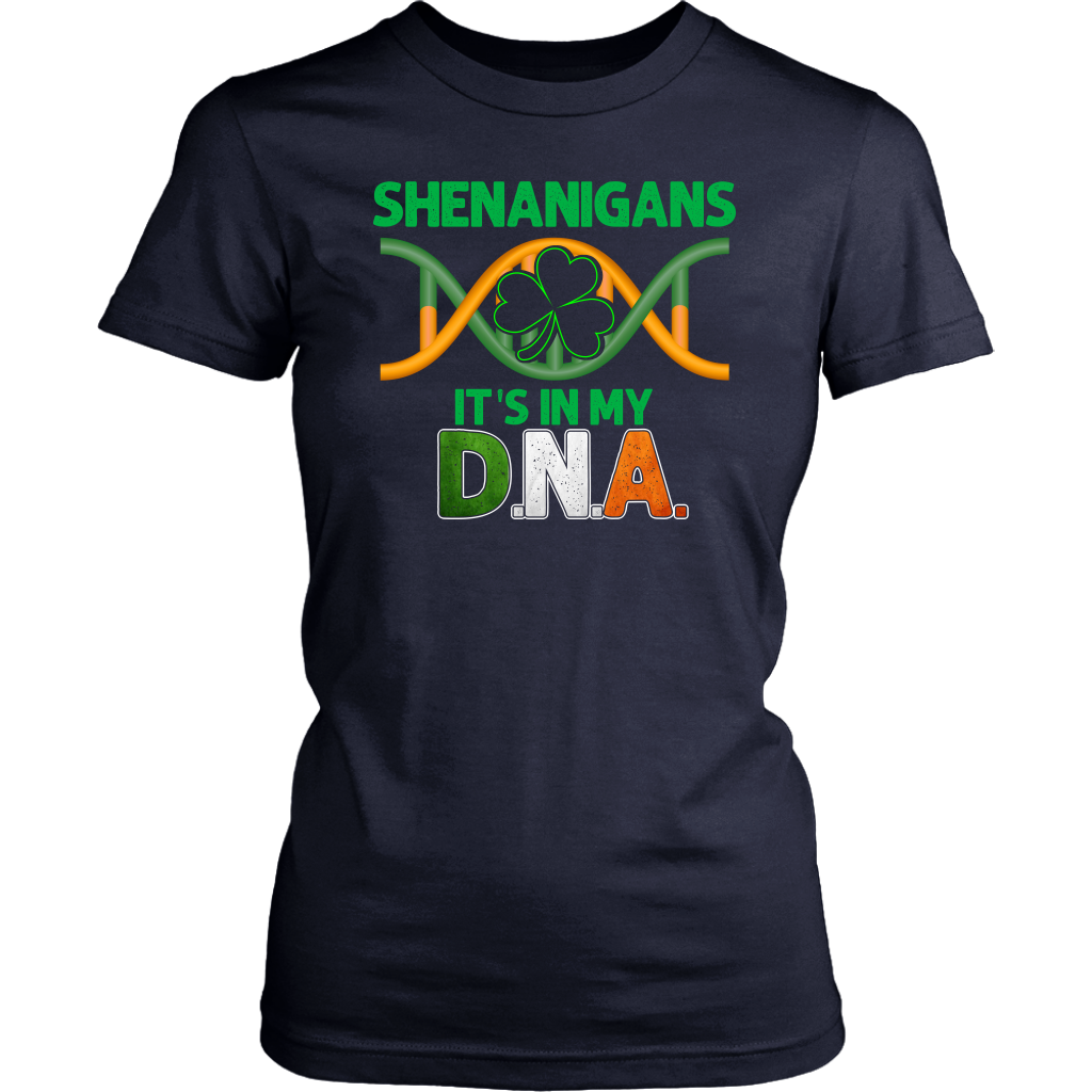 Limited Edition - Shenanigans It's In My D.N.A. (Version 2)