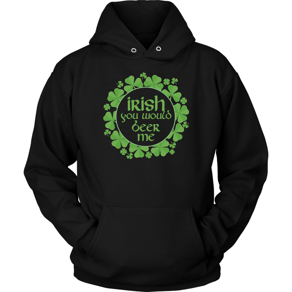 Limited Edition - Irish You Would Beer Me