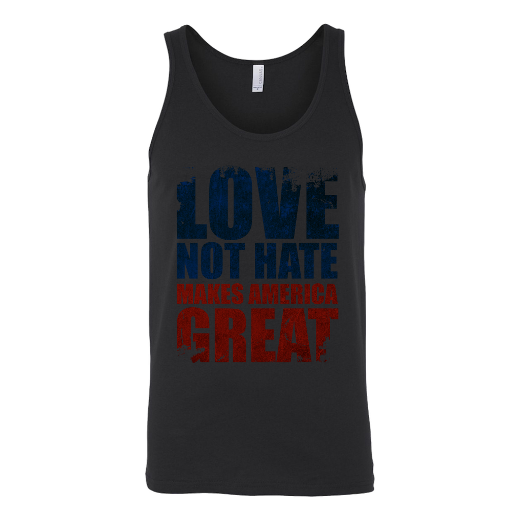 Love Not Hate Makes America Great