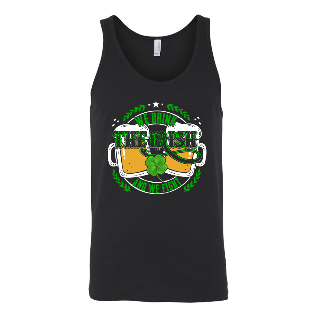 Limited Edition - The Irish We Drink And We Fight