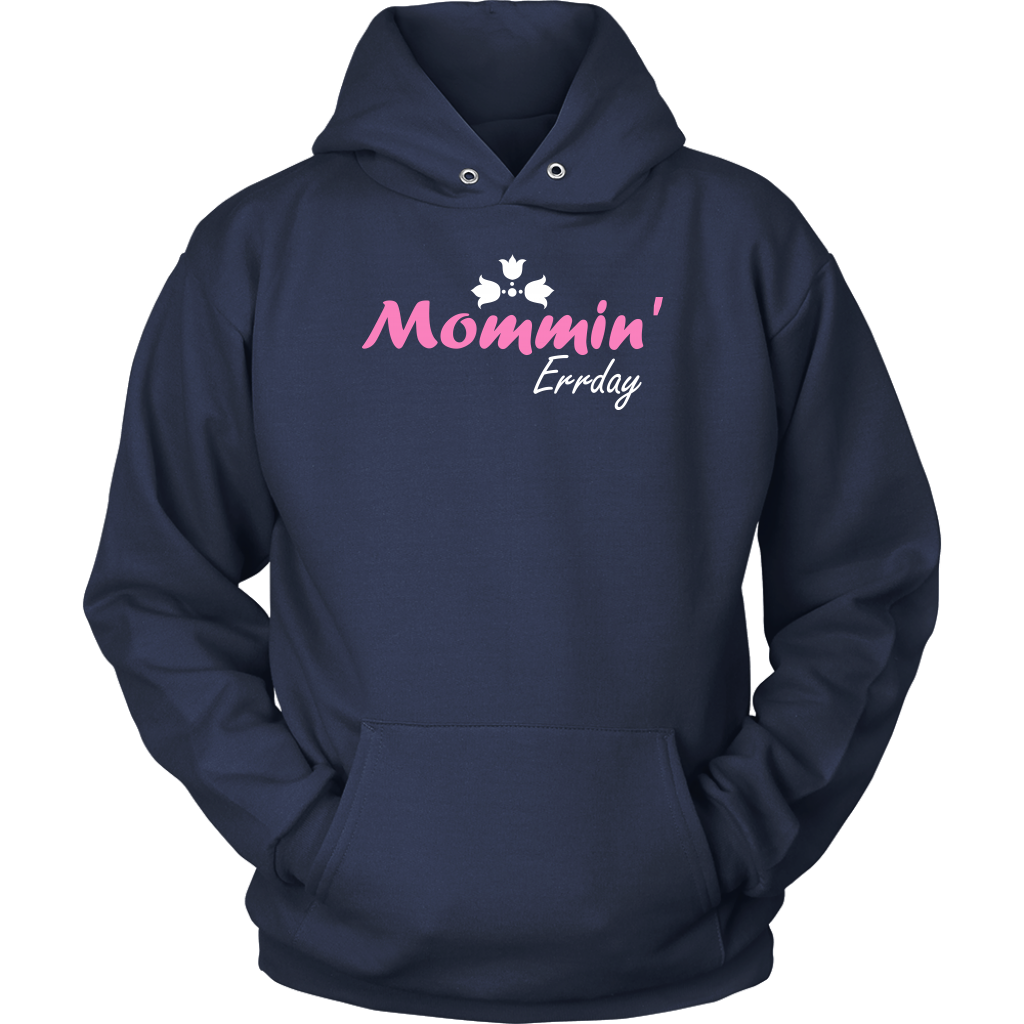 Limited Edition - Mommin Errday