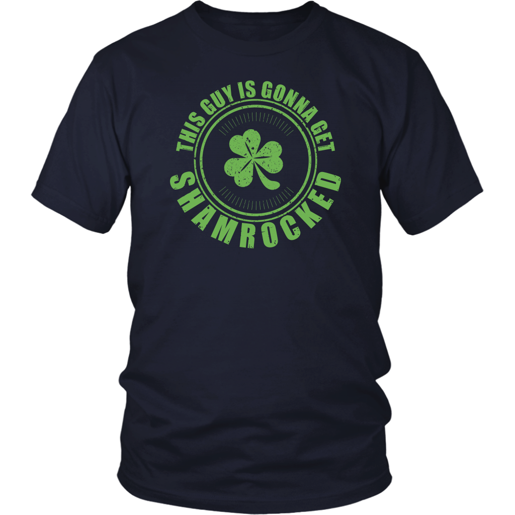 Limited Edition - This Guy Is Gonna Get Shamrocked