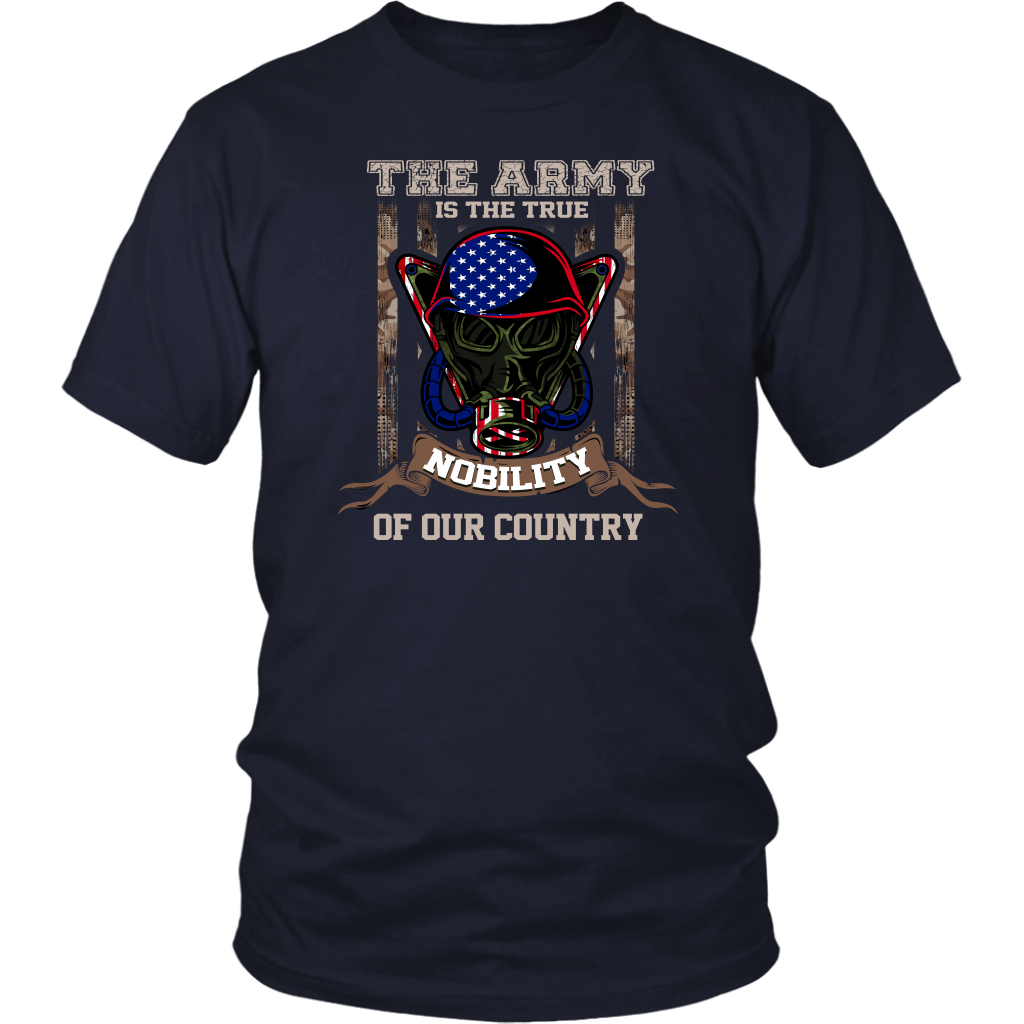 The Army Is The True Nobility Of Our Country