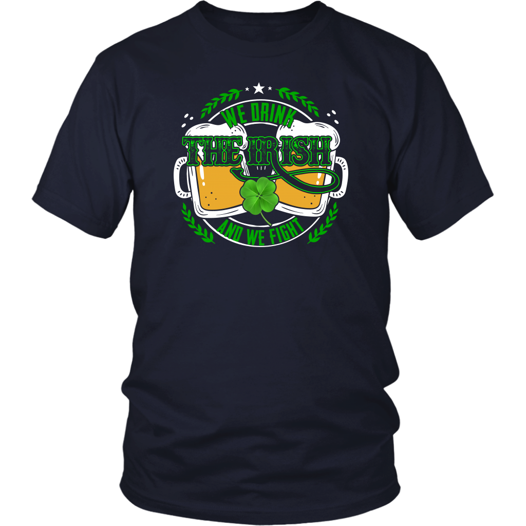 Limited Edition - The Irish We Drink And We Fight
