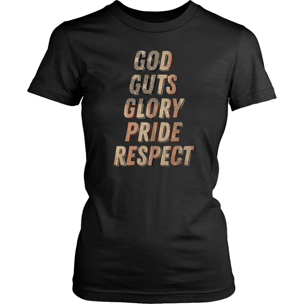 God Guts Glory Pride Respect
