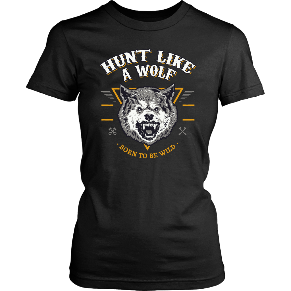 Hunt Like A Wolf Born To Be Wild