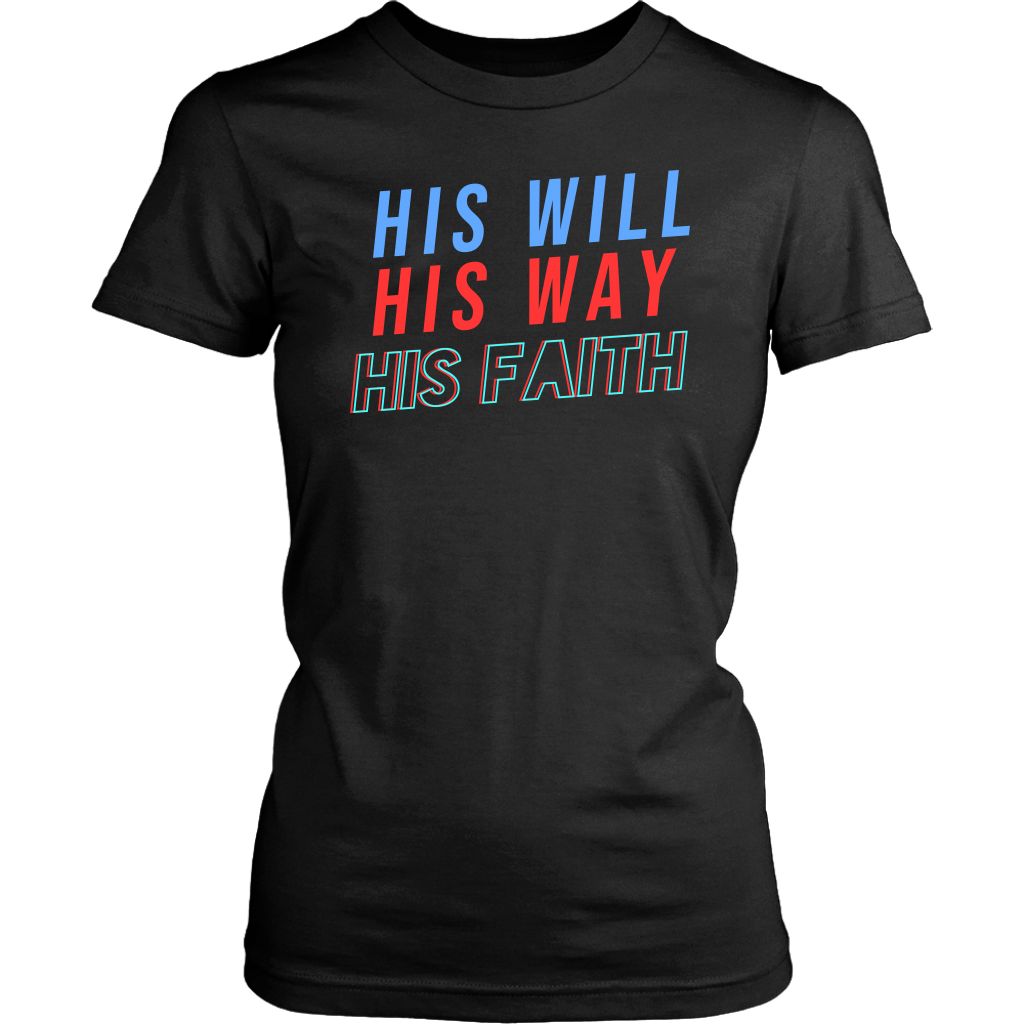 His Will His Way His Faith