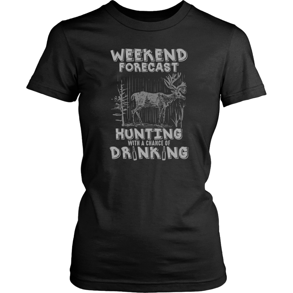 Limited Edition - Weekend Forecast Hunting With A Chance Of Drinking