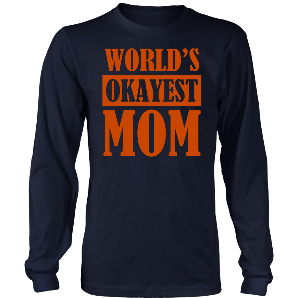 Limited Edition - World's Okayest Mom