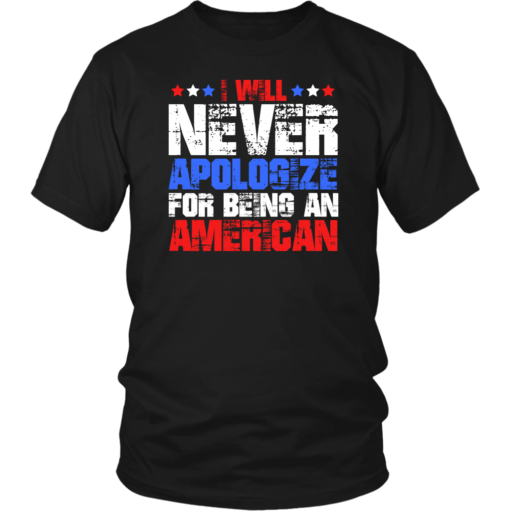 I Will Never Apologize for Being An American (Version 2)