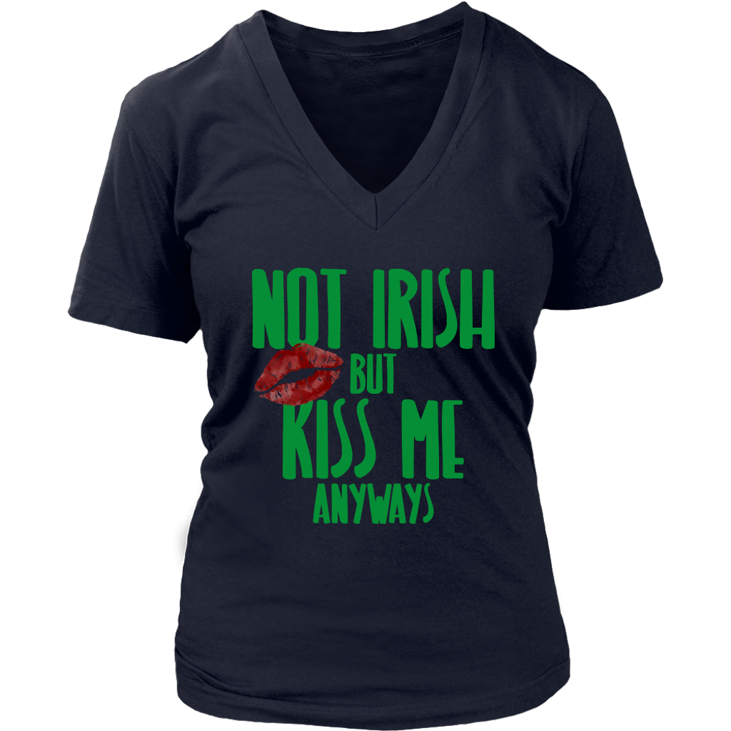 Limited Edition - Not Irish But Kiss Me Anyways