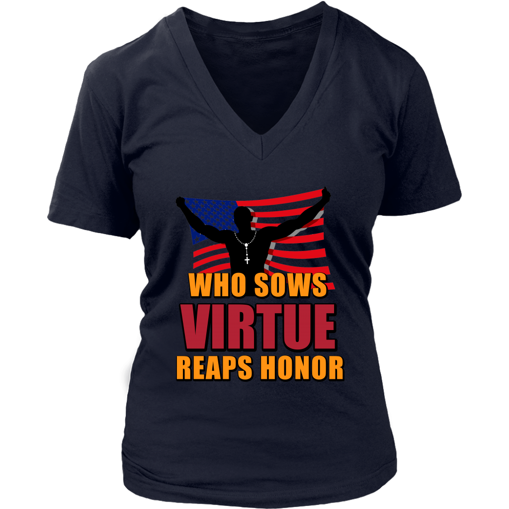 Who Sows Virtue Reaps Honor