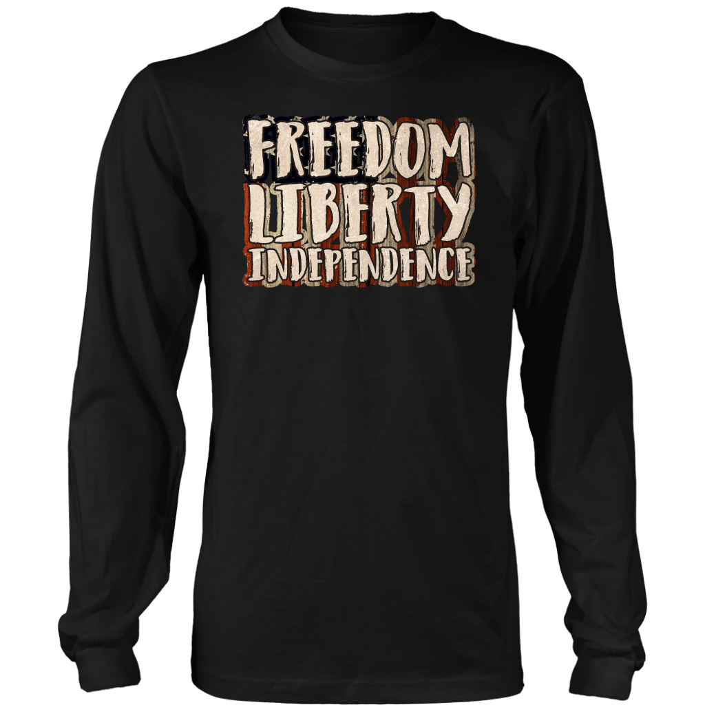 Freedom Liberty Independence T-Shirt