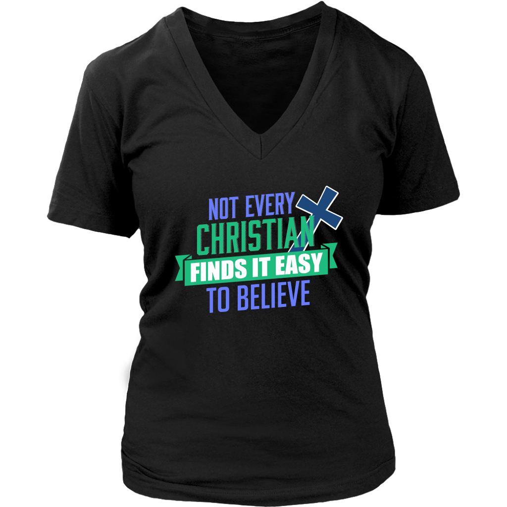 Not Every Christian Finds It Easy To Believe