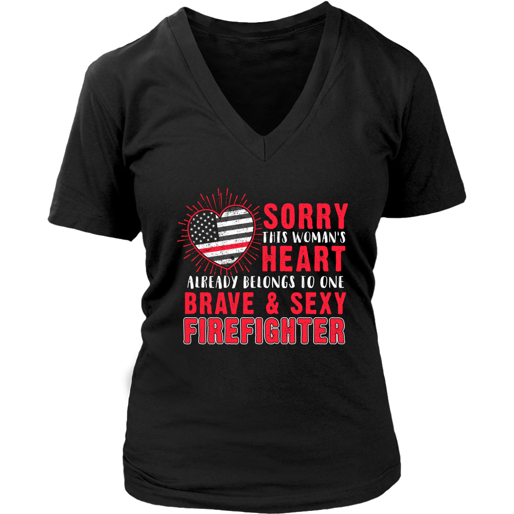 Sorry This Women's Heart Already Belongs To One Brave & Sexy Firefighter