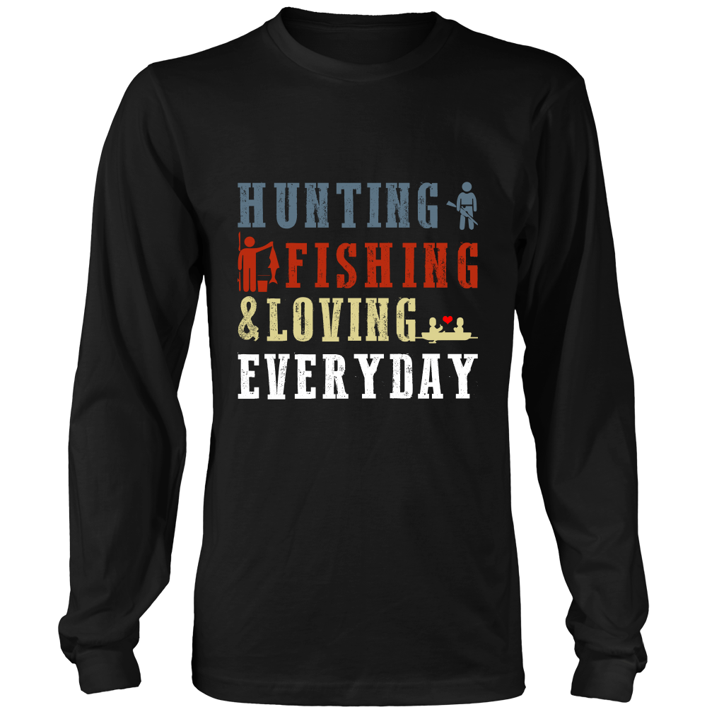 Hunting Fishing & Loving Everyday
